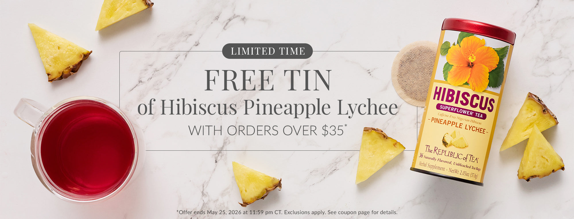 Limited Time: FREE TIN of Hibiscus Pineapple Lychee with orders over $35*
