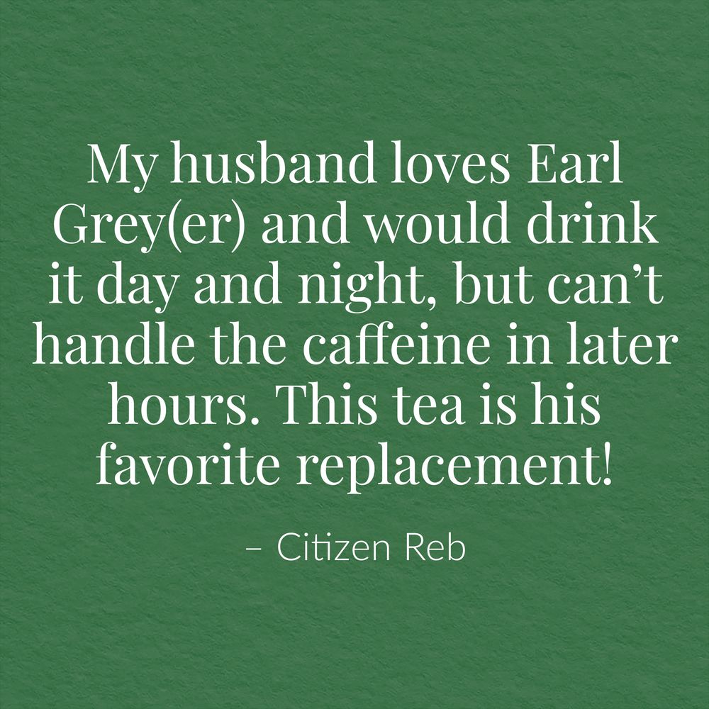Decaf Earl Greyer Black Tea Bags