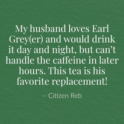 Decaf Earl Greyer Black Tea Bags